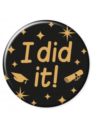 Classy party button I did it! (5x5cm.)